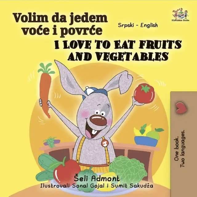 Volim da jedem voće i povrće I Love to Eat Fruits and Vegetables