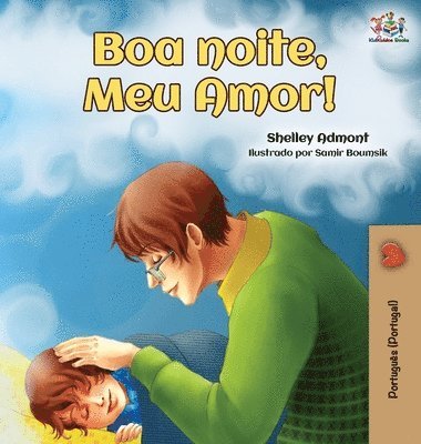 Shelley Admont, Kidkiddos Books - Goodnight, My Love! (Portuguese Portugal edition), Inbunden. Tillgänglighet: Lägg i varukorg