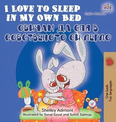 Shelley Admont, Kidkiddos Books - I Love to Sleep in My Own Bed (English Bulgarian Bilingual Book), Inbunden. Tillgänglighet: Lägg i varukorg