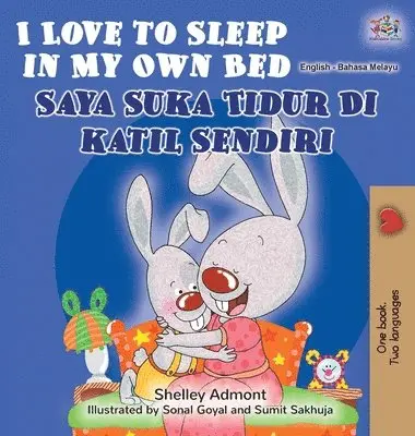 Shelley Admont, Kidkiddos Books - I Love to Sleep in My Own Bed (English Malay Bilingual Book), Inbunden. Tillgänglighet: Lägg i varukorg