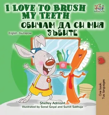Shelley Admont, Kidkiddos Books - I Love to Brush My Teeth (English Bulgarian Bilingual Book), Inbunden. Tillgänglighet: Lägg i varukorg