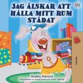 I Love to Keep My Room Clean (Swedish Children's Book)