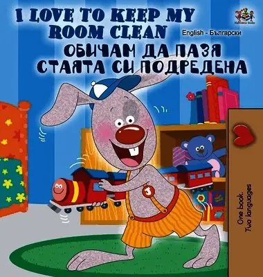 Shelley Admont, Kidkiddos Books - I Love to Keep My Room Clean (English Bulgarian Bilingual Book), Inbunden. Tillgänglighet: Lägg i varukorg