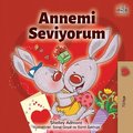 I Love My Mom (Turkish Edition)