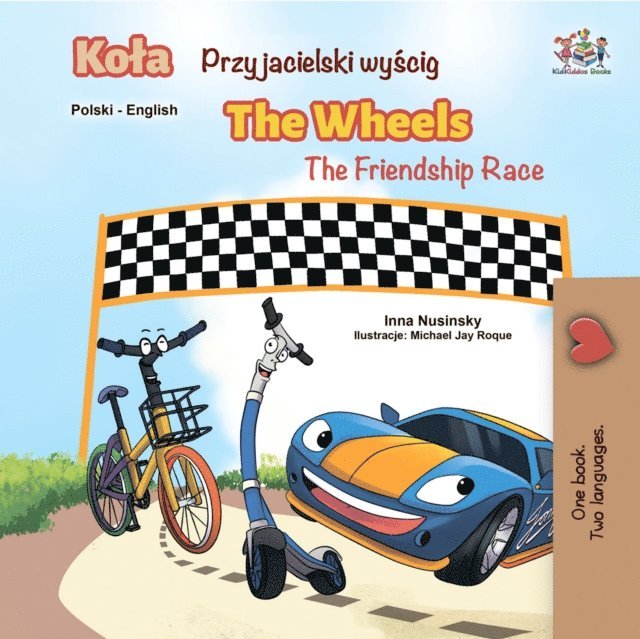 Inna Nusinsky - Kola Przyjacielski wyscig The Wheels The Friendship Race, E-bok. Tillgänglighet: Lägg i varukorg