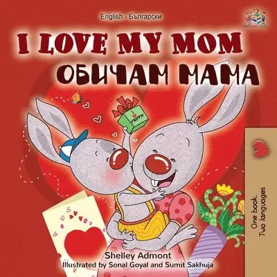 Shelley Admont, Kidkiddos Books - I Love My Mom (English Bulgarian Bilingual Book), Häftad. Tillgänglighet: Lägg i varukorg