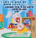 I Love to Keep My Room Clean (English Portuguese Bilingual Book - Portugal)