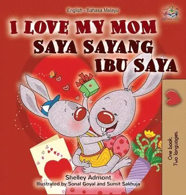 Shelley Admont, Kidkiddos Books - I Love My Mom (English Malay Bilingual Book), Inbunden. Tillgänglighet: Lägg i varukorg