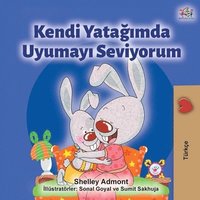 I Love to Sleep in My Own Bed (Turkish Edition)