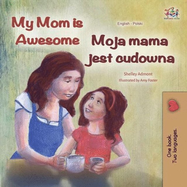 Shelley Admont, Shelley Admont - My Mom is Awesome Moja mama jest cudowna, E-bok