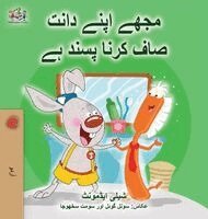 Shelley Admont, Kidkiddos Books - I Love to Brush My Teeth (Urdu Book for Kids), Inbunden