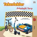 The Wheels -The Friendship Race (Turkish Edition)