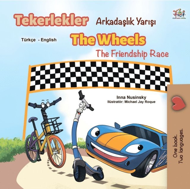 Inna Nusinsky - Tekerlekler The Wheels Arkadaşlık Yarışı The Friendship Race, E-bok. Tillgänglighet: Lägg i varukorg