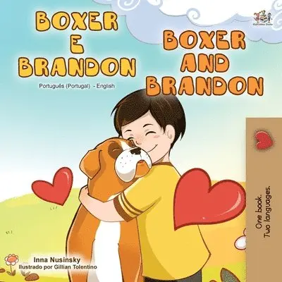 Kidkiddos Books, Inna Nusinsky - Boxer and Brandon (Portuguese English Bilingual Book - Portugal), Häftad. Tillgänglighet: Lägg i varukorg