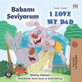 Babam? Seviyorum I Love My Dad