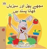 Shelley Admont, Kidkiddos Books - I Love to Eat Fruits and Vegetables (Urdu Children's Book), Inbunden