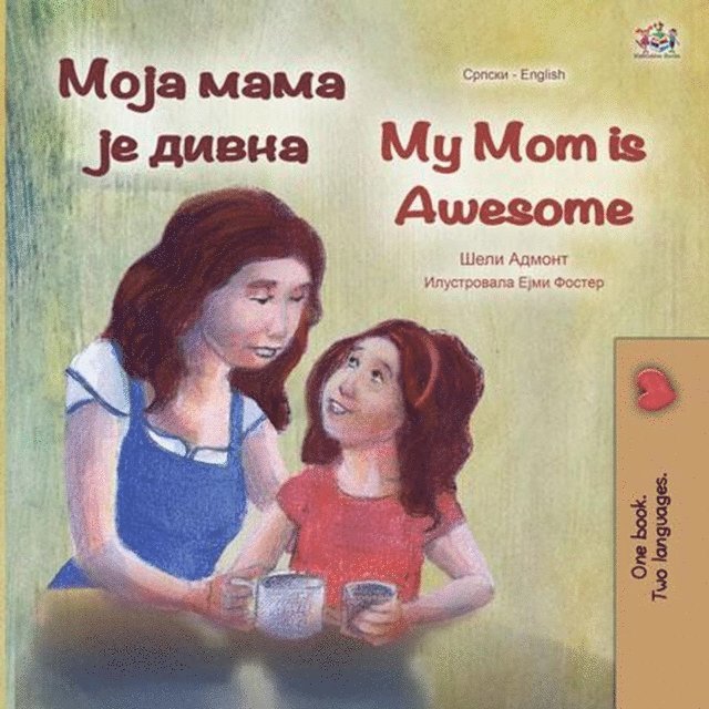 KidKiddos Books, Shelley Admont - ???? ???? ?? ????? My Mom is Awesome, E-bok