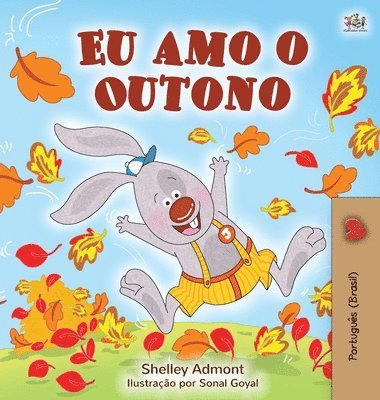 Shelley Admont, Kidkiddos Books - I Love Autumn (Brazilian Portuguese children's books), Inbunden