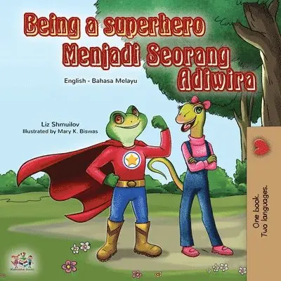 Liz Shmuilov, Kidkiddos Books - Being a Superhero (English Malay Bilingual Book for Kids), Häftad. Tillgänglighet: Lägg i varukorg