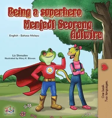 Liz Shmuilov, Kidkiddos Books - Being a Superhero (English Malay Bilingual Book for Kids), Inbunden. Tillgänglighet: Lägg i varukorg