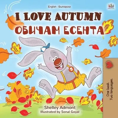 Shelley Admont - I Love Autumn (English Bulgarian Bilingual Book for Children), Häftad. Tillgänglighet: Lägg i varukorg