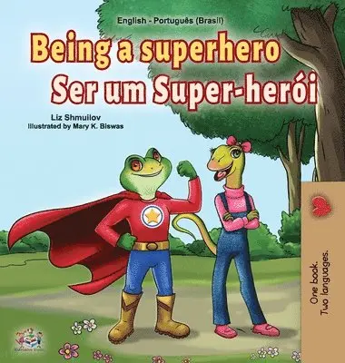 Liz Shmuilov, Kidkiddos Books - Being a Superhero (English Portuguese Bilingual Book for Kids -Brazil), Inbunden. Tillgänglighet: Lägg i varukorg