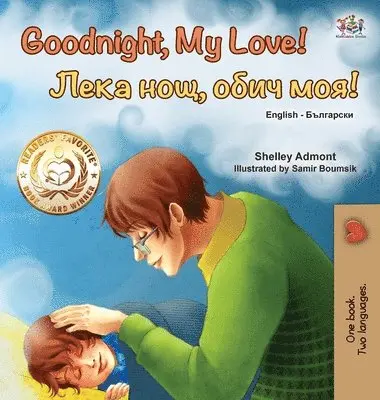 Shelley Admont, Kidkiddos Books - Goodnight, My Love! (English Bulgarian Bilingual Book for Kids), Inbunden. Tillgänglighet: Lägg i varukorg