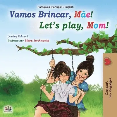 Shelley Admont, Kidkiddos Books - Let's play, Mom! (Portuguese English Bilingual Book for Kids - Portugal), Häftad. Tillgänglighet: Lägg i varukorg