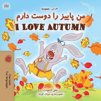 Shelley Admont, Kidkiddos Books - I Love Autumn (Farsi English Bilingual Book for Kids), Häftad