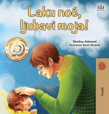Shelley Admont, Kidkiddos Books - Goodnight, My Love! (Serbian Book for Kids - Latin alphabet), Inbunden