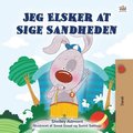 Jeg Elsker at Sige Sandheden
