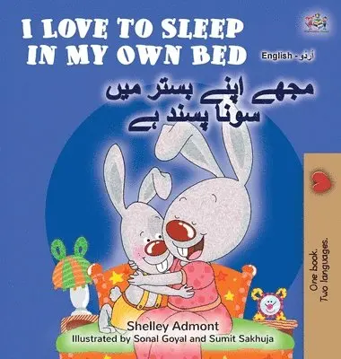 Shelley Admont, Kidkiddos Books - I Love to Sleep in My Own Bed (English Urdu Bilingual Book for Kids), Inbunden. Tillgänglighet: Lägg i varukorg