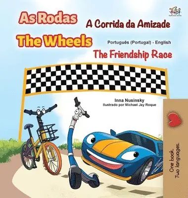 Kidkiddos Books, Inna Nusinsky - The Wheels -The Friendship Race (Portuguese English Bilingual Kids' Book - Portugal), Inbunden. Tillgänglighet: Lägg i varukorg