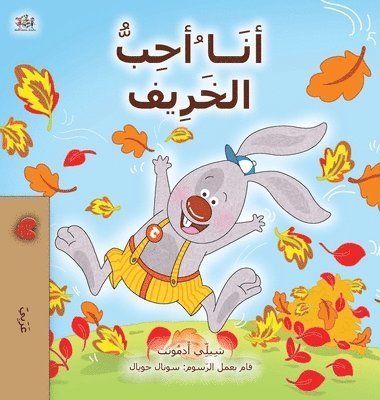 Shelley Admont, Kidkiddos Books - I Love Autumn (Arabic Book for Kids), Inbunden
