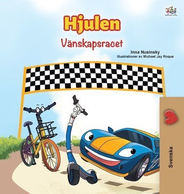 Kidkiddos Books, Inna Nusinsky - The Wheels -The Friendship Race (Swedish Children's Book), Inbunden