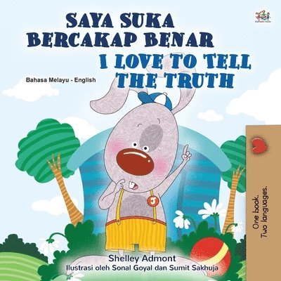 Shelley Admont, Kidkiddos Books - I Love to Tell the Truth (Malay English Bilingual Children's Book), Häftad
