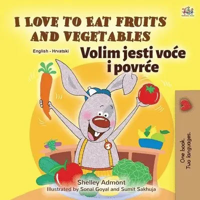 Shelley Admont, Kidkiddos Books - I Love to Eat Fruits and Vegetables (English Croatian Bilingual Book for Kids), Häftad. Tillgänglighet: Lägg i varukorg