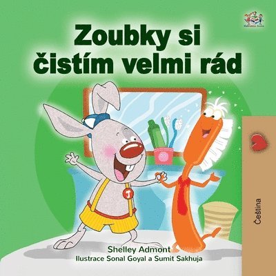 Shelley Admont, Kidkiddos Books - I Love to Brush My Teeth (Czech Book for Kids), Häftad