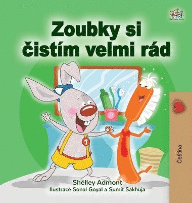 Shelley Admont, Kidkiddos Books - I Love to Brush My Teeth (Czech Book for Kids), Inbunden