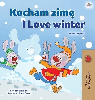 Shelley Admont, Kidkiddos Books - I Love Winter (Polish English Bilingual Children's Book), Inbunden