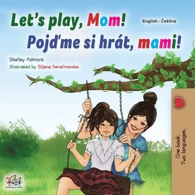 Shelley Admont, Kidkiddos Books - Let's play, Mom! (English Czech Bilingual Book for Kids), Häftad. Tillgänglighet: Lägg i varukorg