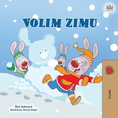 Shelley Admont, Kidkiddos Books - I Love Winter (Serbian Children's Book - Latin Alphabet), Häftad