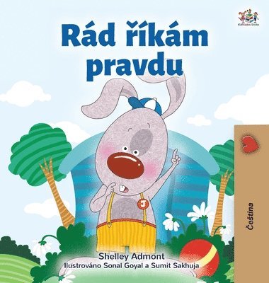 Shelley Admont, Kidkiddos Books - I Love to Tell the Truth (Czech Children's Book), Inbunden