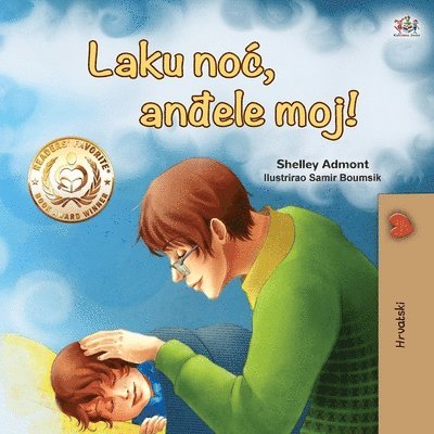 Shelley Admont, Kidkiddos Books - Goodnight, My Love! (Croatian Children's Book), Häftad