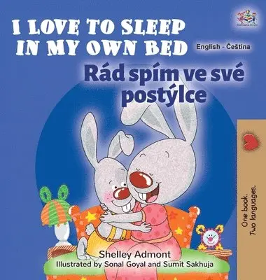 Shelley Admont, Kidkiddos Books - I Love to Sleep in My Own Bed (English Czech Bilingual Book for Kids), Inbunden. Tillgänglighet: Lägg i varukorg