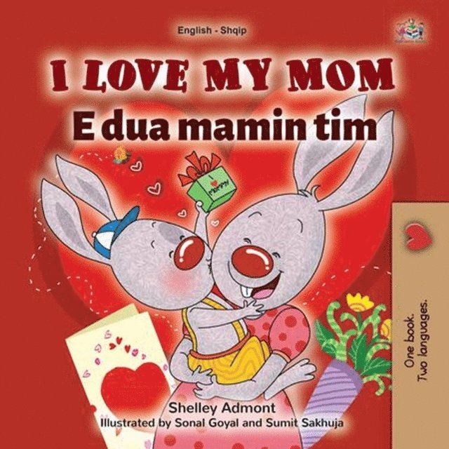I Love My Mom Une e Dua Mamin Tim