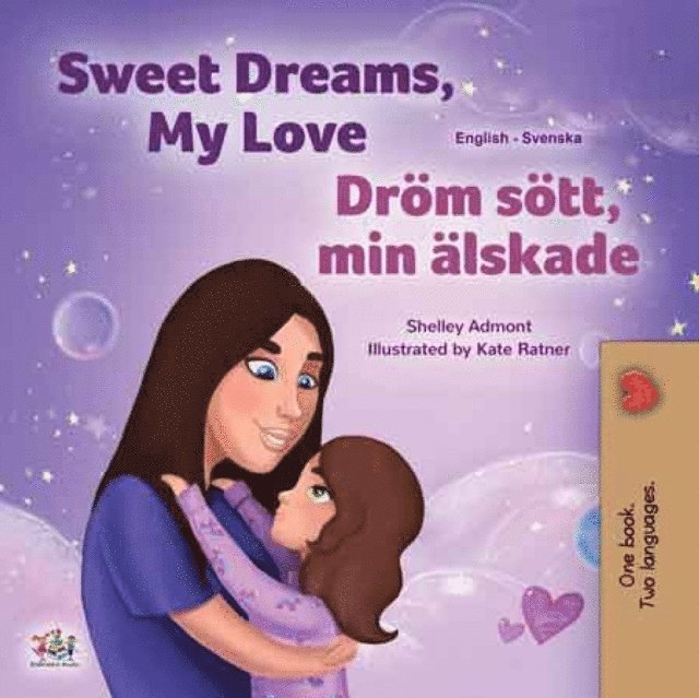 Shelley Admont - Sweet Dreams, My Love Drom sott, min alskade, E-bok