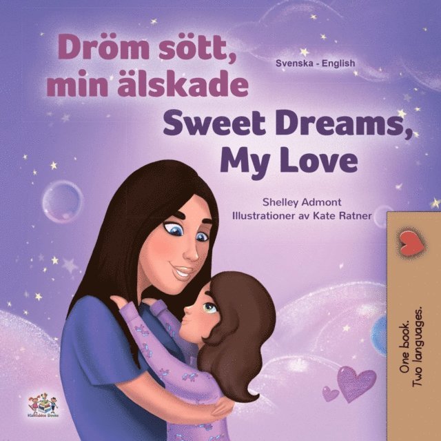Shelley Admont - Dröm sött, min älskade Sweet Dreams, My Love, E-bok