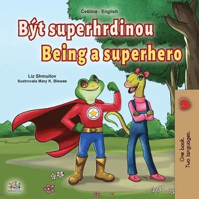 Liz Shmuilov, Kidkiddos Books - Being a Superhero (Czech English Bilingual Book for Kids), Häftad. Tillgänglighet: Lägg i varukorg