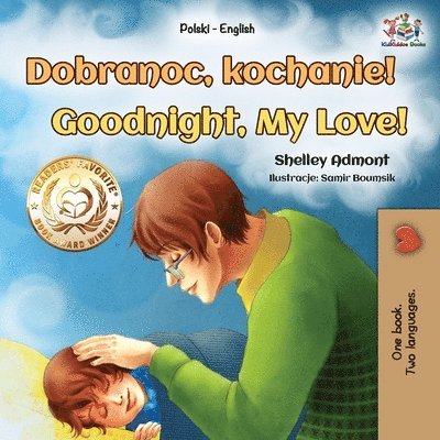 Shelley Admont, Kidkiddos Books - Goodnight, My Love! (Polish English Bilingual Book for Kids), Häftad